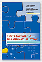 Testy - wiczenia dla gimnazjalistw - cz matematyczno-przyrodnicza, 111str. KOLSTARKOT2002